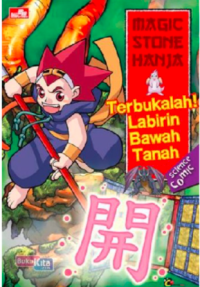 Image of Terbukalah Labirin Bawah Tanah;Text;;2227;Kim Chang Hwan;2014;;Elex Media Komputindo;;Indonesia;Jakarta